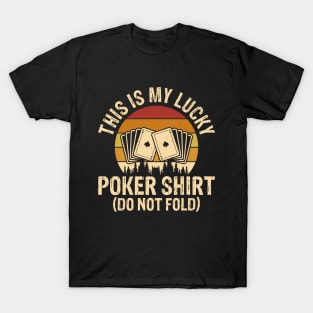 This Is My Lucky Poker Shirt Funny Poker T-Shirt